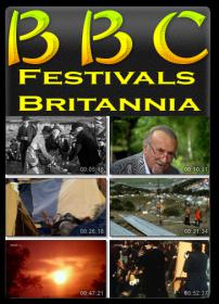 BBC - Festivals Britannia [MP4-AAC](oan)
