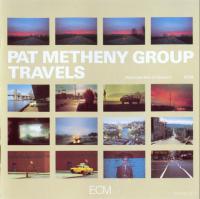 Pat Metheny Group - Travels (1983) [2CD] [EAC-FLAC]