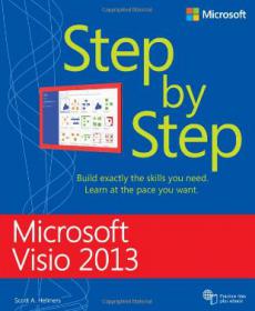 Microsoft Visio 2013 Step By Step - Build Exactly The Skills You Need