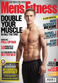 Men's Fitness UK - Exclusive Hugh Jackman Training Plan Revealed Plus How to Double Your Muscle In Half the Time (September 2013)