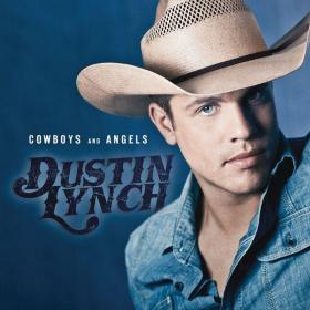 Dustin Lynch - Cowboys And Angels [Music Video] 720p [Sbyky]