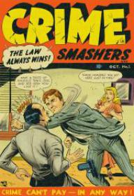 CRIME SMASHERS EP 1 An Adult Comic by