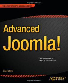 Advanced Joomla - Advanced bestselling techniques for customizing a Joomla