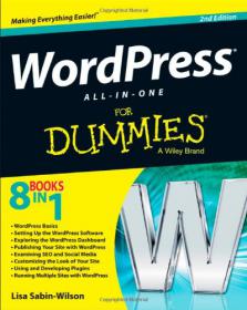 WordPress All-in-One For Dummies - Top WordPress guide, now fully updated for the latest WordPress release (2nd Edition)