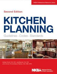 Kitchen Planning - Guidelines, Codes, Standards (2nd Ed)(gnv64)