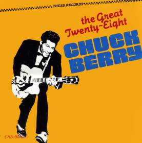 Chuck Berry - The Great Twenty-Eight - FLAC