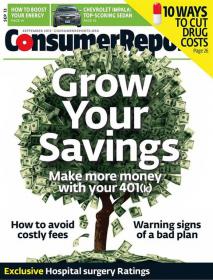 Consumer Reports - Grow Your Savings- Make More Money With Your 401(k) (September 2013)