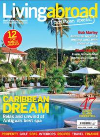 Living Abroad Caribbean - Caribbean Dream - Relax and Unwind at Antigueas Best Spa (Volume 3 (HQ PDF))