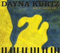 Dayna Kurtz  - Secret Canon Vol  1 (2012) Flac