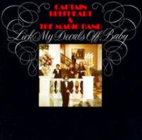 Captain Beefheart & The Magic Band - (1970) Lick My Decals Off, Baby (FLAC)