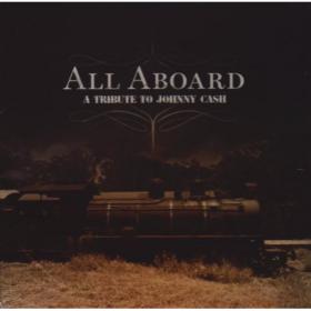 Various Artists - 2008 - All Aboard- A Tribute To Johnny Cash [FLAC]