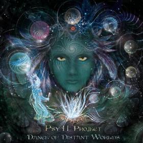 Psy-H Project - Dance of Distant Worlds (2012)