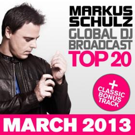 VA - Markus Schulz â€“ Global DJ Broadcast Top 20 March (2013)
