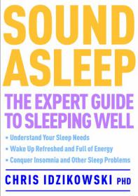 Sound Asleep - The Expert Guide to Sleeping Well -Mantesh