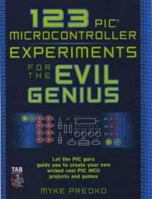 123 PIC Microcontroller Experiments for the Evil Genius-viny