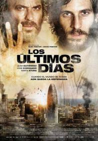 Los UÌltimos DiÌas (2013) BRRip (xvid) NL Subs  DMT