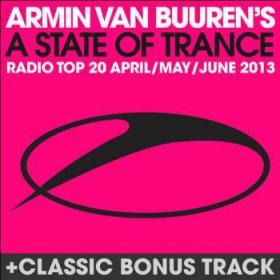 VA-A_State_Of_Trance_Radio_Top_20_April_May_June_2013-(ARDI3376)-WEB-2013-wAx