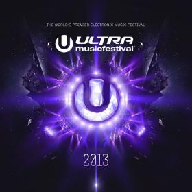 Various Artists - Ultra Music Festival 2013 (2013)