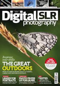 Digital SLR Photography - The Great Outdoors + Expert Advice, Technique and Inspiration (September 2013)