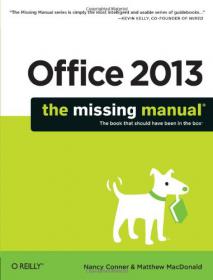 Office 2013 The Missing Manual - The Book That Should Have Been In The Box