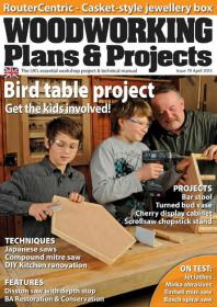 Woodworking Plans & Projects - Bird table Projects + More Woodworking Projects (Issue 79, 2013)