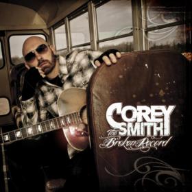 Corey Smith - The Broken Record (2011) [mp3@256]