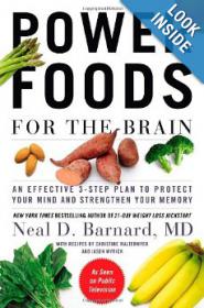Power Foods for the Brain - An Effective 3-Step Plan to Protect Your Mind and Strengthen Your Memory