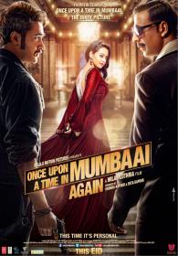 Once Upon A Time In Mumbaai Again (2013) Hindi SCAM MPEG - Exclusive