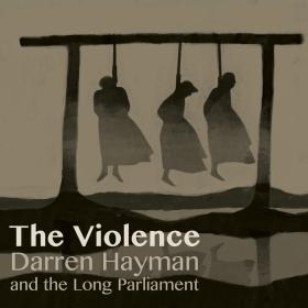 Darren Hayman & the Long Parliament - 2012 - The Violence