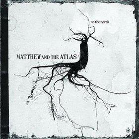 [2010] Matthew and the Atlas - To The North [FLAC]