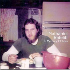 Nathaniel Rateliff - 2010 - In Memory of Loss [FLAC]