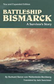 Battleship Bismarck - Burkard  Baron Von Mullenheim-Rechberg