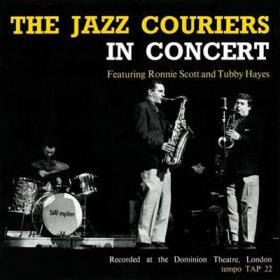 Ronnie Scott and Tubby Hayes The Jazz Couriers in Concert(jazz)(mp3@320)[rogercc][h33t]