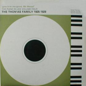 Various Artists The Piano Blues Vol  4 The Thomas Family 1925-1929(blues)(mp3@320)[rogercc][h33t]