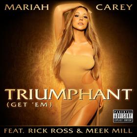 Triumphant (Get 'Em) [feat  Rick Ross & Meek Mill] - Single