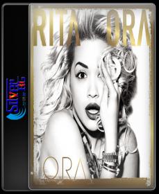 Rita Ora - Ora (Deluxe Version) [2012-Album] NimitMak SilverRG