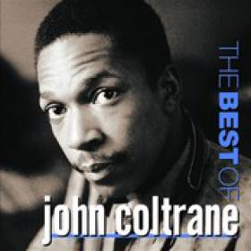 John Coltrane - The Best of John Coltrane (2004) [FLAC] -politux