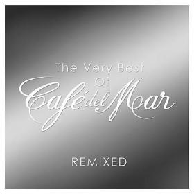 VA - The Very Best Of CafÃ© Del Mar Remixed (2013)