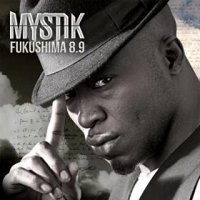 Mystik - Fukushima 8 9 (2012) [320kb]
