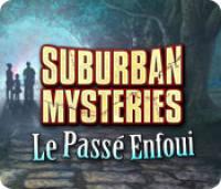 Suburban Mysteries - Le Passe Enfoui fr.HURLUS