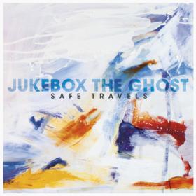Jukebox The Ghost - Safe Travels (2012) [FLAC]