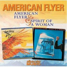 American Flyer - 2004 - American Flyer & Spirit Of A Woman (FLAC)