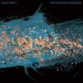 Bloc Party - The Nextwave Sessions EP (2013)