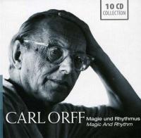 CARL ORFF - Magie und Rhythmus (10CD) (2011, Membran Music Ltd )