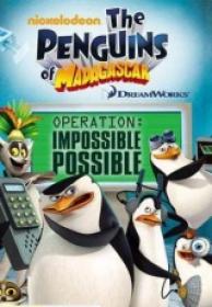 Los Pinguinos de Madagascar Operacion Imposible Posible [DVDRIP][Spanish AC3 5.1][2011]