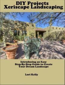 DIY Projects Xeriscape Landscaping -Mantesh