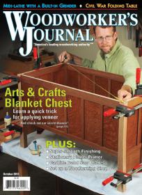 Woodworkers Journal - October 2013