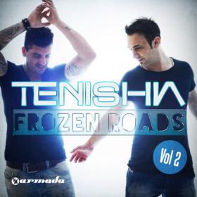 Tenisha - Frozen Roads Vol  2 (Chill Out Mix) - 2013