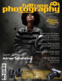 Fullframe Photography - Depth of Focus Adrian Sommeling (Vol 1 Issue 11, September + October 2013)