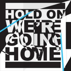 Drake - Hold On, We're Going Home f